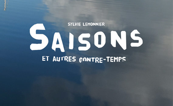 Couverture du livre saisons et autres contre temps de Sylvie Lemonnier