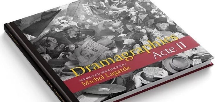 Dramagraphies de Michel Lagarde