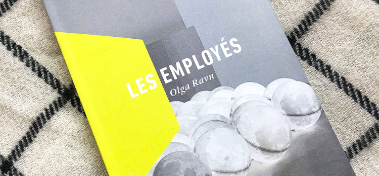 [Chronique] Les Employés d’Olga Ravn