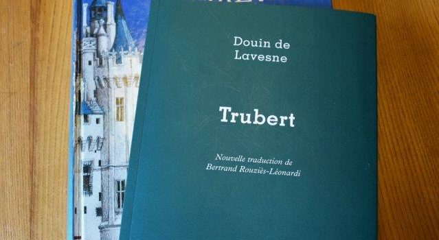 [Chronique] Trubert de Douin de Lavesne