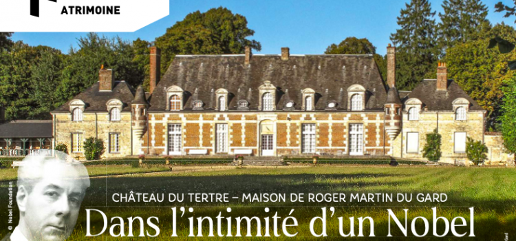 [Patrimoine] Château du Tertre – Maison de Roger Martin du Gard
